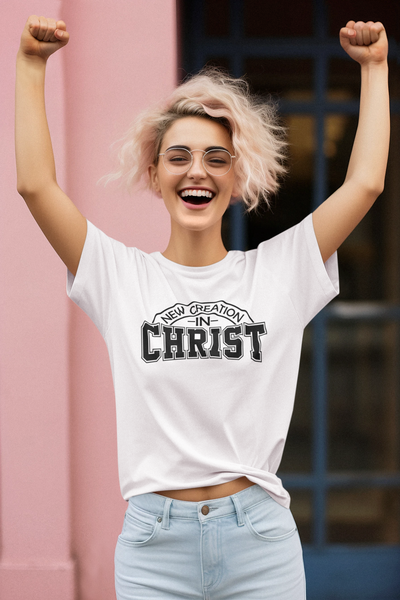 New Creation in Christ Two T-Shirt