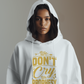 We Don't Cry We Prophesy Hoodie