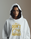 We Don't Cry We Prophesy Hoodie