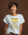 Time to PRAY T-shirt