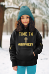 Time to Prophesy Hoodie without wings