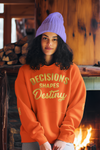 Decisions Shapes Destiny Hoodie