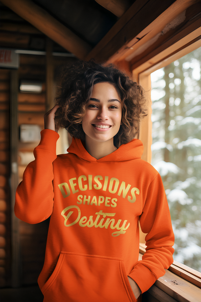 Decisions Shapes Destiny Hoodie